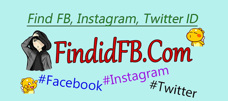FindidFB.Com | Find ID FB | Find my Facebook ID | Find Facebook Page ID | Find Facebook Group ID | Find Facebook Profile ID | Find Facebook Profile Locked ID | Tìm ID Facebook | Cách lấy ID nhóm, page